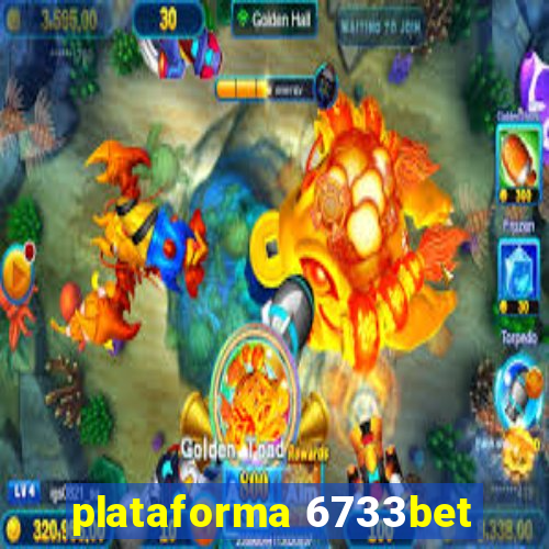 plataforma 6733bet